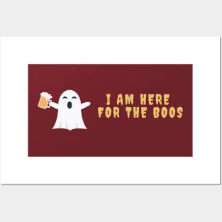 I am here for the boos Halloween Drunk Ghost Posters and Art